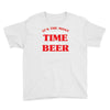 it's the most wonderful time for a beer Youth Tee