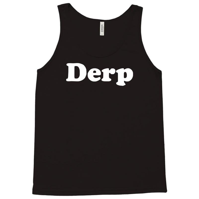 derp Tank Top
