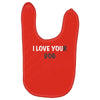 i love you(r dog) Baby Bibs