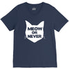 meow or never cat V-Neck Tee