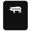 pig sausages funny Mousepad
