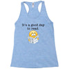 it's a good day to read Racerback Tank