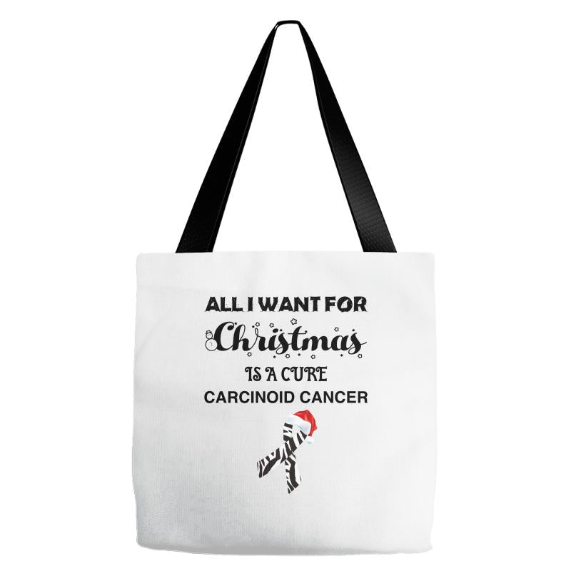 all i want for christmas is a cure carcinoid cancer Tote Bags