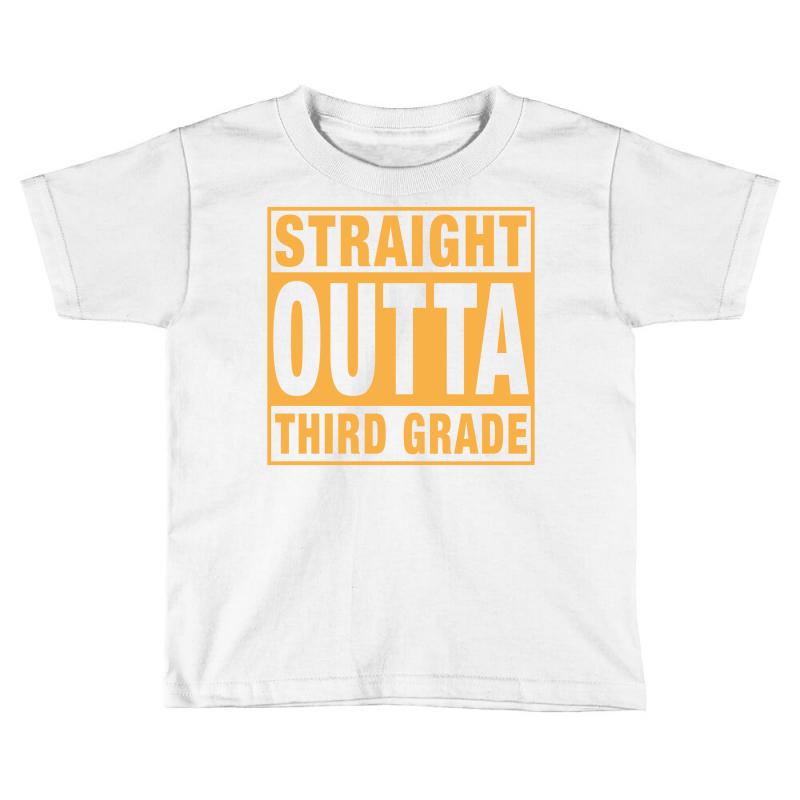 straight outta third grade Toddler T-shirt