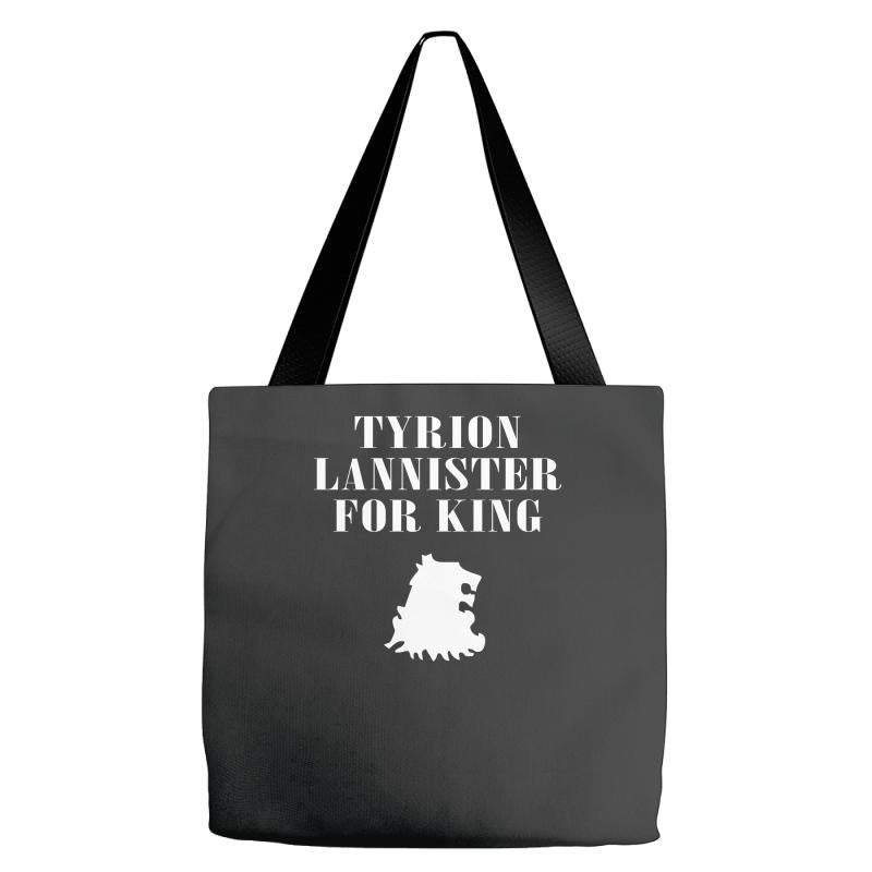 tyrion lannister for king Tote Bags