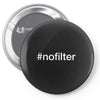 #nofilter Pin-back button