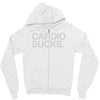 cardio sucks   exercise running gym training workout fitness trainer t Zipper Hoodie