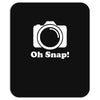 oh snap camera Mousepad