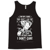'm 99% sure you don't like me Tank Top