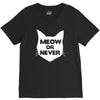 meow or never cat V-Neck Tee