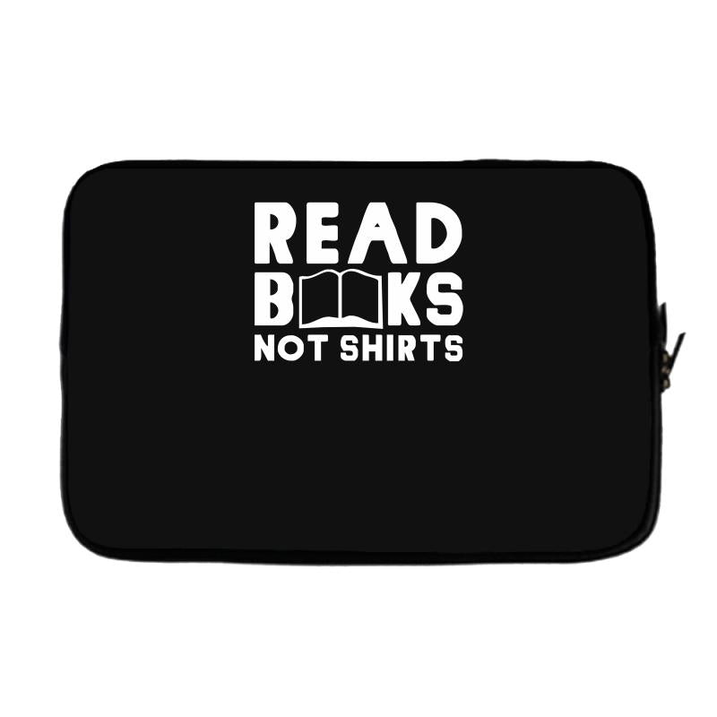 read books not shirts Laptop sleeve