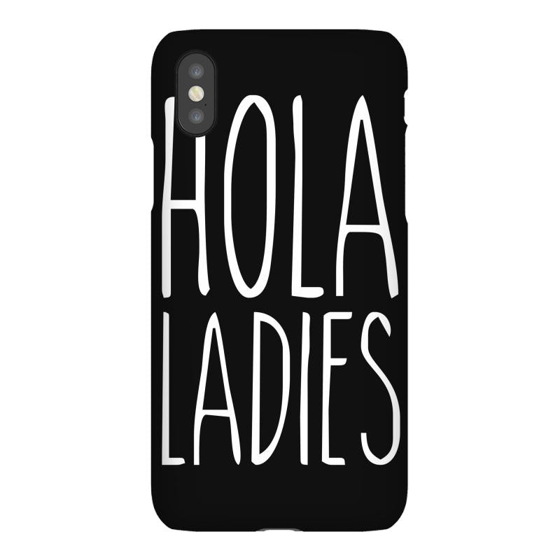 hola ladies   cool hip funny iPhoneX Case