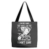 'm 99% sure you don't like me Tote Bags