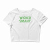wicked smaht funny Crop Top