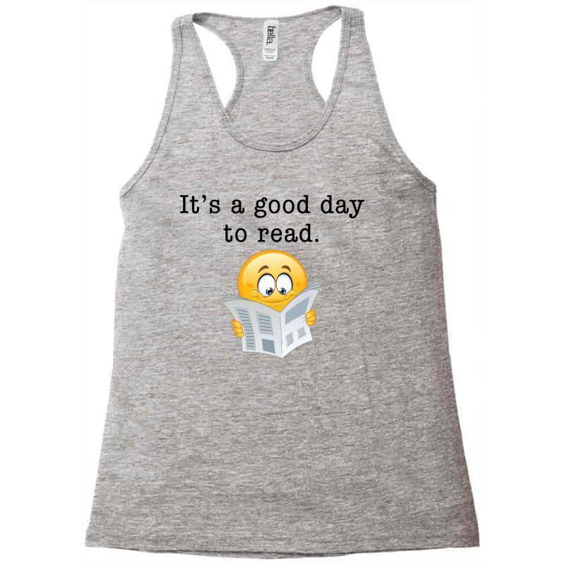 it's a good day to read Racerback Tank