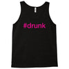 #drunk hashtag neon pink Tank Top