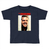 the shining Toddler T-shirt