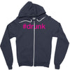#drunk hashtag neon pink Zipper Hoodie