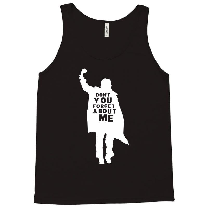 don't you forget about me 80's party music retro Tank Top