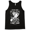 'm 99% sure you don't like me Tank Top