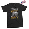 i never dreamed that one day i'd become a grumpy old man but Exclusive T-shirt