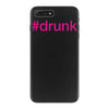 #drunk hashtag neon pink iPhone 7 Plus Case