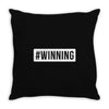 #winning printed Throw Pillow