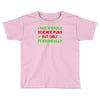 imake horrible since puns but only periodicaly Toddler T-shirt