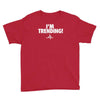 i'm trending! Youth Tee