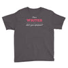 i'm a writer what's your superpower Youth Tee