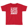 an arrow a day zombie dary Toddler T-shirt