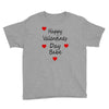 happy valenties day babe Youth Tee