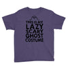 this is my lazy ghost costume 2 Youth Tee