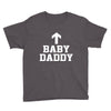 baby daddy funny new Youth Tee