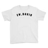 ew david Youth Tee