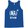 '(na) 16 batman' funny mens funny movie Tank Top