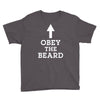 obey the beard funny Youth Tee