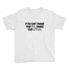 CHANGE YOUR ATTITUDE Youth Tee