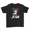 unicorns are born in june Youth Tee