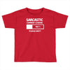 sarcastic comment loading please wait funny cool humour Toddler T-shirt