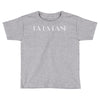la la land Toddler T-shirt