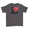 i love meat Youth Tee