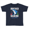 brother shark doo doo doo family matching Toddler T-shirt