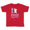 1st grade squad Toddler T-shirt