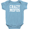 crazy mofos Baby Bodysuit