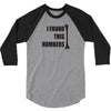 i found this humerus 3/4 Sleeve Shirt
