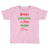 happy christmas ya filthy muggle Toddler T-shirt