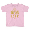 kings are born in 1962 Toddler T-shirt