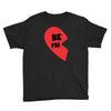 be fri Youth Tee