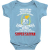 To Be Called A Super Saiyan Baby Onesie